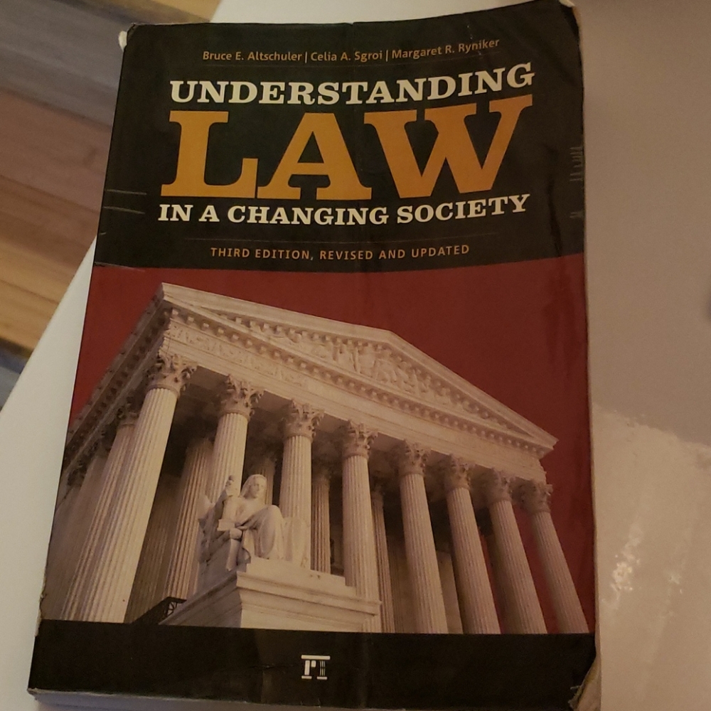 Understanding Law in a Changing Society:3rd Ed